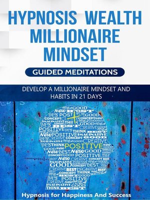 cover image of Hypnosis Wealth Millionaire Mindset